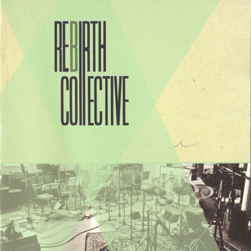 Rebirth::Collective