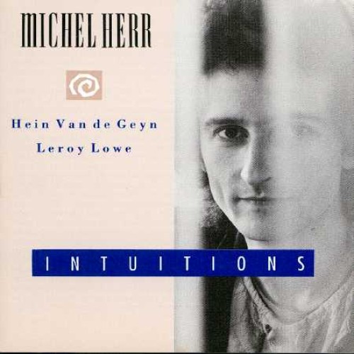 Michel Herr "Intuitions"