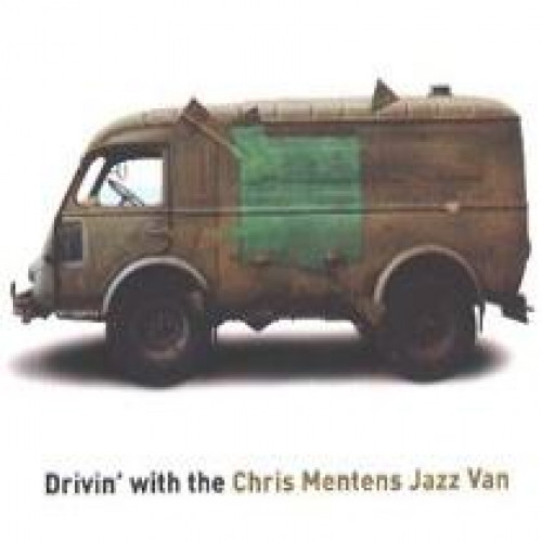 Drivin' With The Chris Mentens Jazz Van