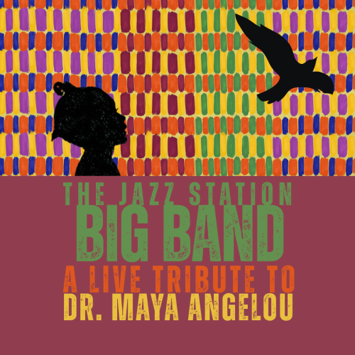A Live Tribute to Dr. Maya Angelou