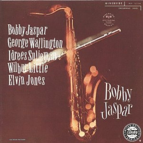 Bobby Jaspar/George Wallington/Idrees Sulieman/Wilbur Little/Elvin Jones