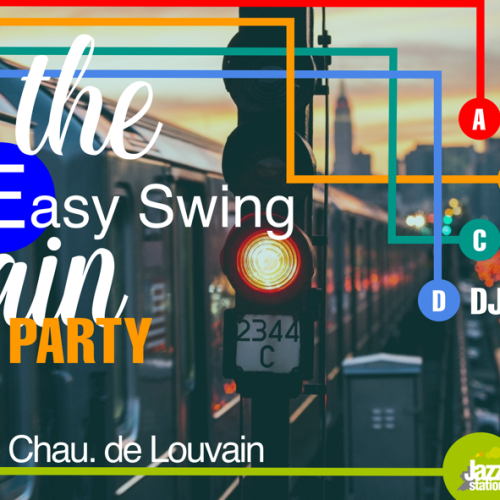 Swing party #16 ‘Take The E Train’