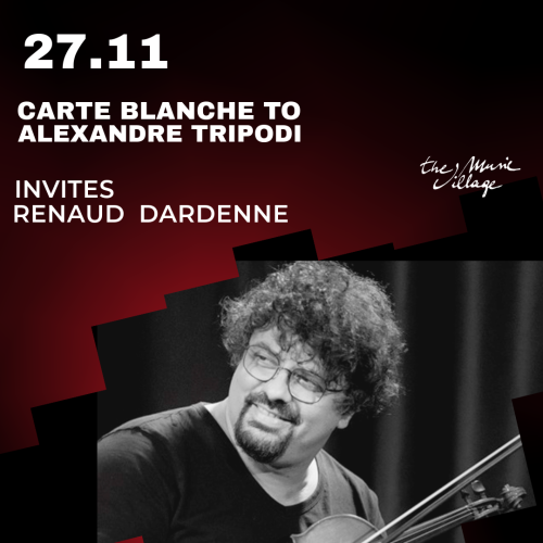 CARTE BLANCHE TO ALEXANDRE TRIPODI