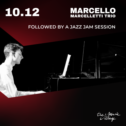 MARCO MARCELLETTI FOLLOWED BY A JAZZ JAM SESSION