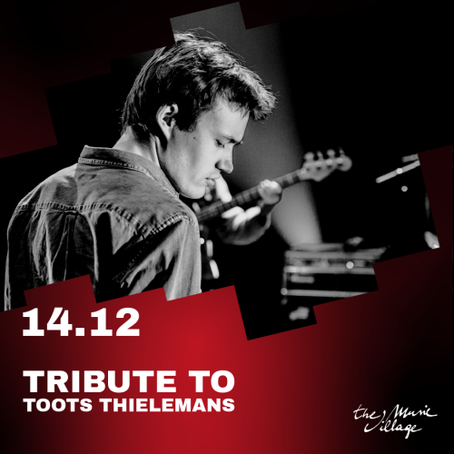 TRIBUTE TO TOOTS THIELEMANS