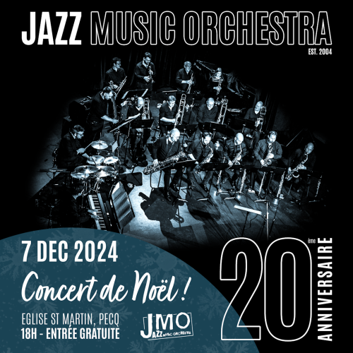 Jazz Music Orchestra // Concert de Noël & Ste Cécile - Spécial 20 ANS !