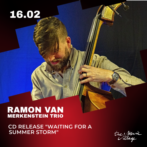 RAMON VAN MERKENSTEIN TRIO CD RELEASE "WAITING FOR A SUMMER STORM"