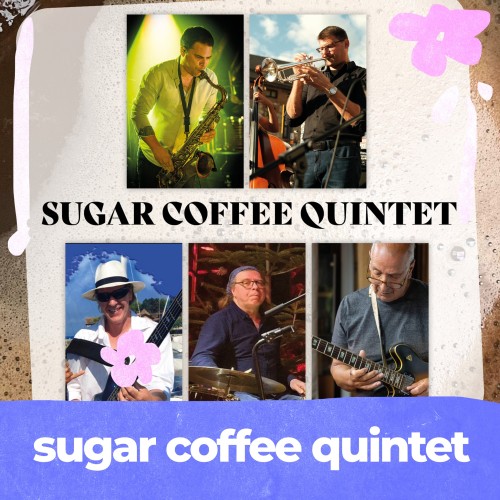 Sugar Coffee Quintet