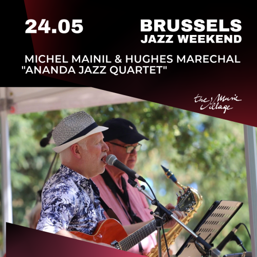 BRUSSELS JAZZ WEEKEND – MICHEL MAINIL & HUGHES MARÉCHAL « ANANDA JAZZ QUARTET » Great American Songbook of Jazz
