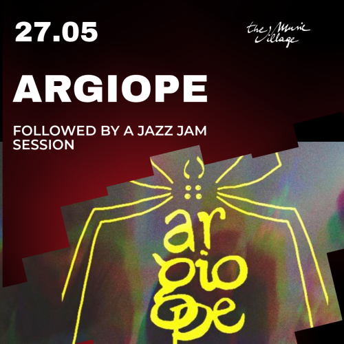 ARGIOPE + JAZZ JAM SESSION