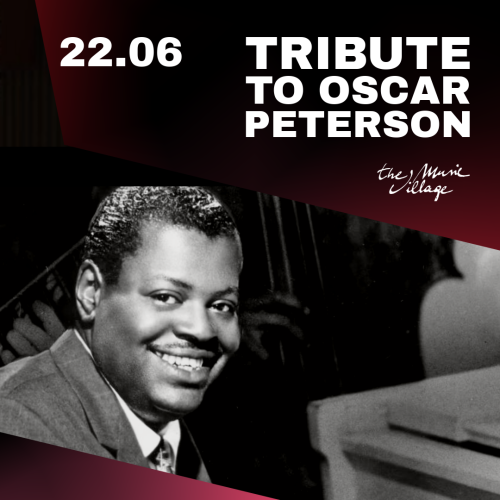 TRIBUTE TO OSCAR PETERSON