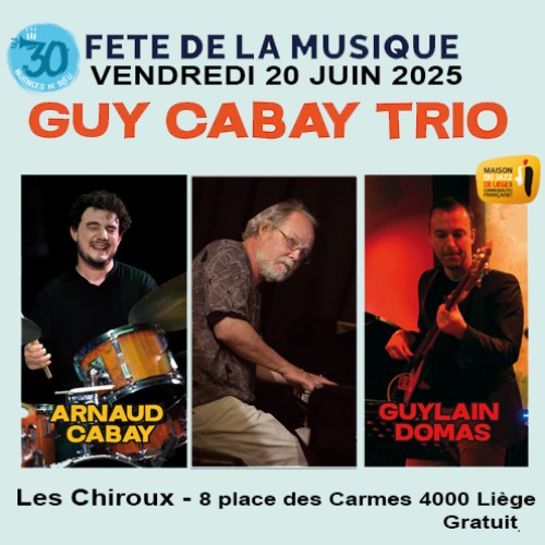 Fête de la Musique: Guy CABAY Trio