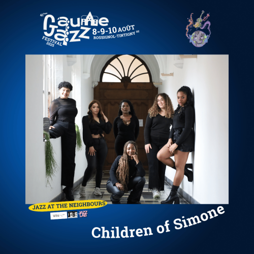 Gaume Jazz Festival : Children of Simone