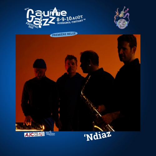 Gaume Jazz Festival : 'Ndiaz