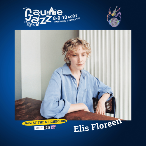 Gaume Jazz Festival : Elis Floreen