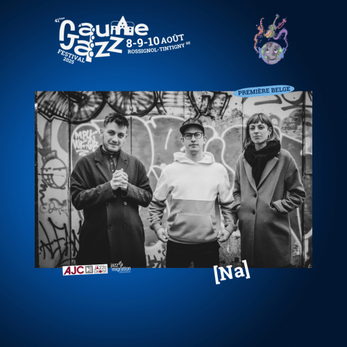 Gaume Jazz Festival : [Na]