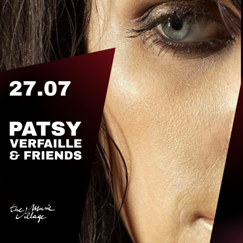 PATSY VERFAILLE & FRIENDS The Band  ‘’Lost Icons’’ Bringing the Legends