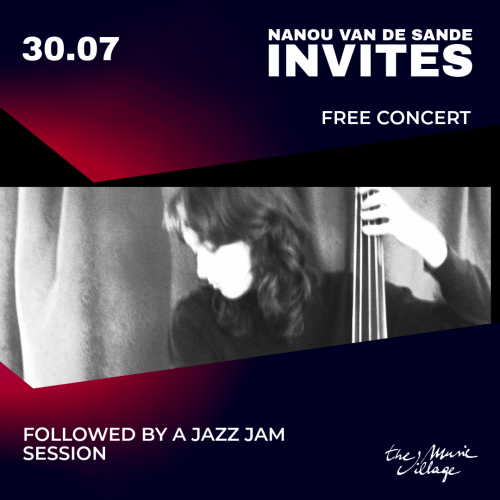 NANOU VAN DE SANDE INVITES + JAZZ JAM SESSION FREE CONCERT