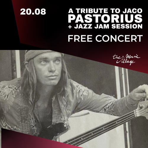 A TRIBUTE TO JACO PASTORIUS + JAZZ JAM SESSION FREE CONCERT