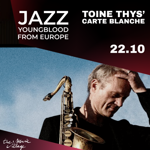 TOINE THYS’ CARTE BLANCHE