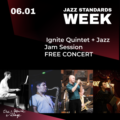 !!JAZZ STANDARDS WEEK!!  Ignite Quintet + Jazz Jam Session FREE CONCERT