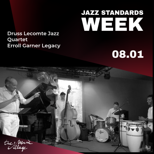 !!JAZZ STANDARDS WEEK!! Druss Lecomte Jazz Quartet Erroll Garner Legacy