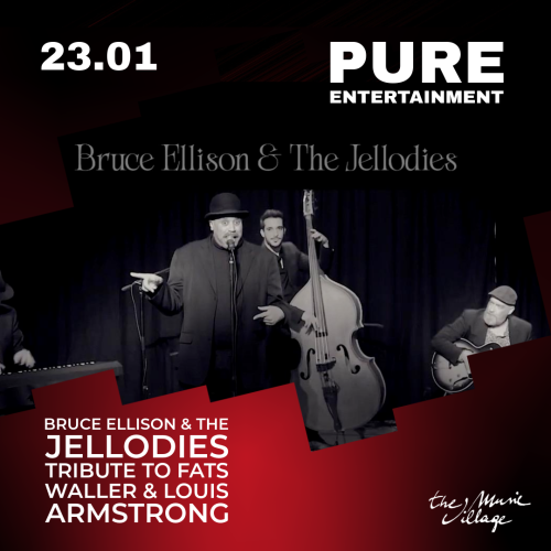 PURE ENTERTAINMENT Bruce Ellison & The Jellodies Tribute to Fats Waller & Louis Armstrong