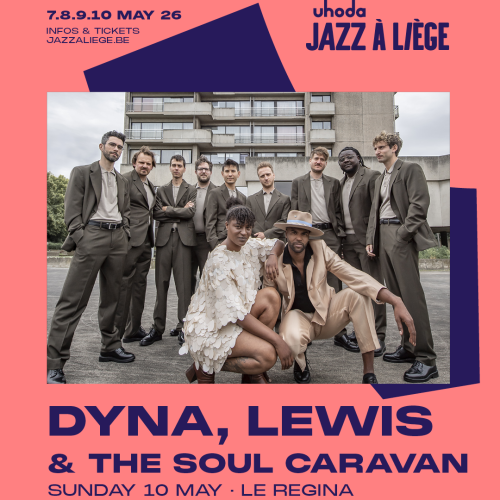 DYNA, LEWIS, & THE SOUL CARAVAN (BE) (CONCERT GRATUIT)
