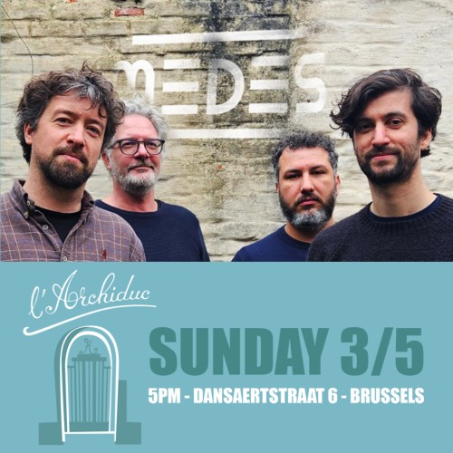 MEDES @ L'Archiduc Brussels