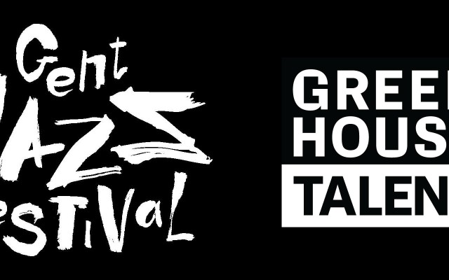 Greenhouse Talent reprend Gent Jazz Festival
