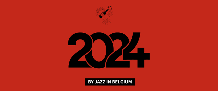 Cette série clôture notre mois de souhaits pour la scène belge de jazz.  ✨ Bonne Année 2024!✨