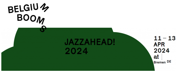 Jazzahead! 2024  -Belgium Booms