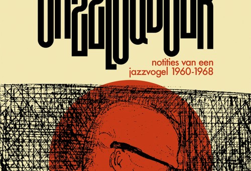 Mon Devoghelaere - Notities van een jazzvogel 1960-1968