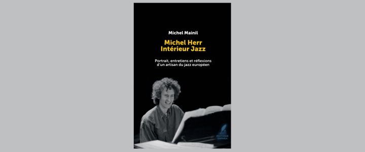 'Michel Herr – Intérieur Jazz' of Michel Mainil