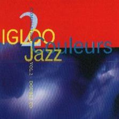 Igloo Couleurs Jazz Vol.2
