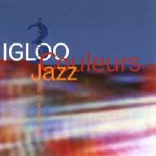 Igloo Couleurs Jazz Vol.3