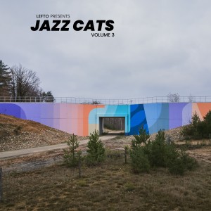 Lefto presents Jazz Cats Volume 3