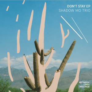 Don't Stay EP