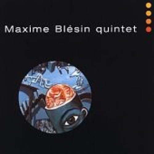 Maxime Blésin Quintet