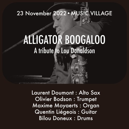 Alligator Boogaloo - a tribute to Lou Donadson