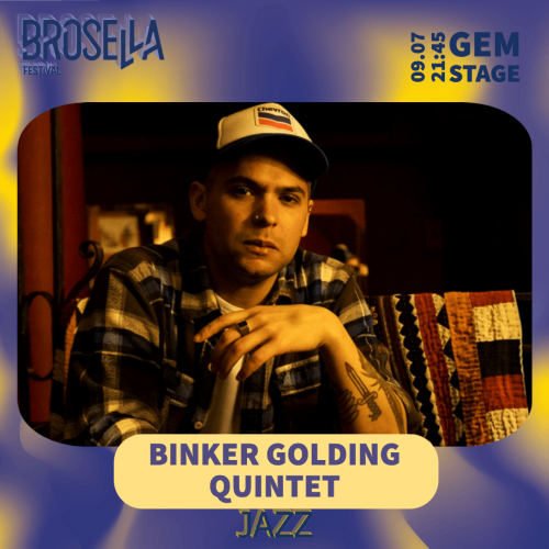 Binker Golding Quintet @BROSELLA FESTIVAL