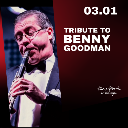 TRIBUTE TO BENNY GOODMAN