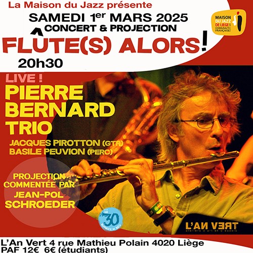 Flûte(s) alors! Projection & concert Pierre Bernard trio