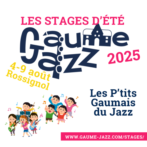 Stage Les P'tits Gaumais du Jazz 2025