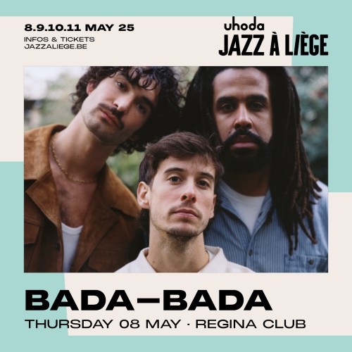 Bada-Bada au REGINA CLUB le 8 MAI 2025