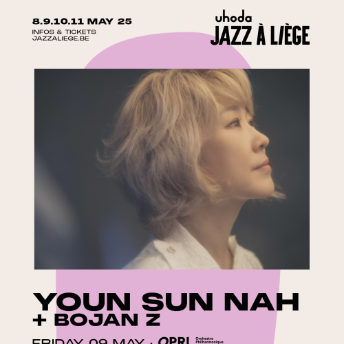 YOUN SUN NAH + BOJAN Z à l'OPRL le 9 mai 2025