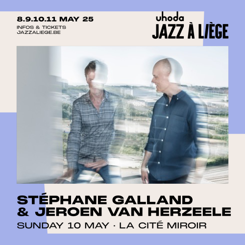 STÉPHANE GALLAND & JEROEN VAN HERZEELE à la CITÉ MIROIR le 10 mai 2025