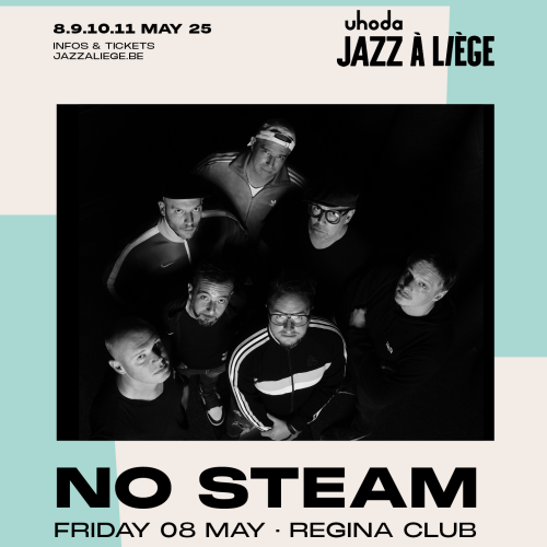 NO STEAM au REGINA CLUB le 10 mai 2025