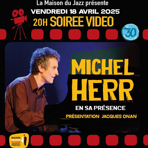 Soirée vidéo Michel Herr (en sa présence)