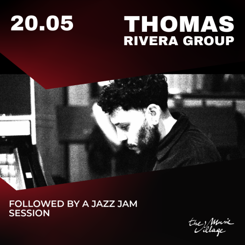TOMAS RIVERA GROUP + JAZZ JAM SESSION
